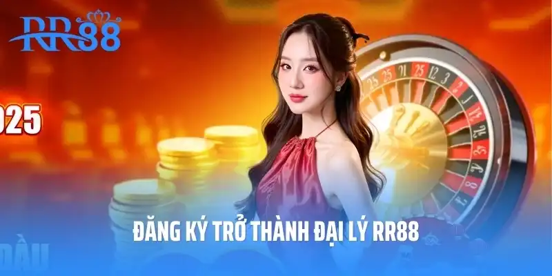 đăng ký trở thành đại lý rr88